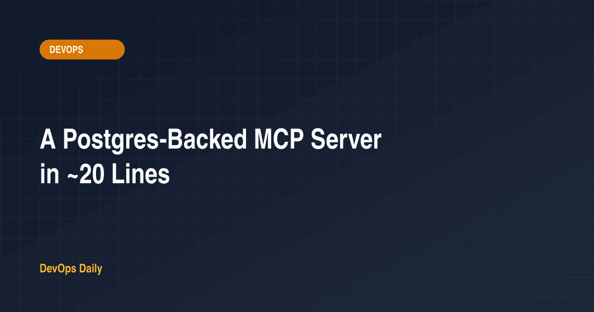 A Postgres-Backed MCP Server in ~20 Lines